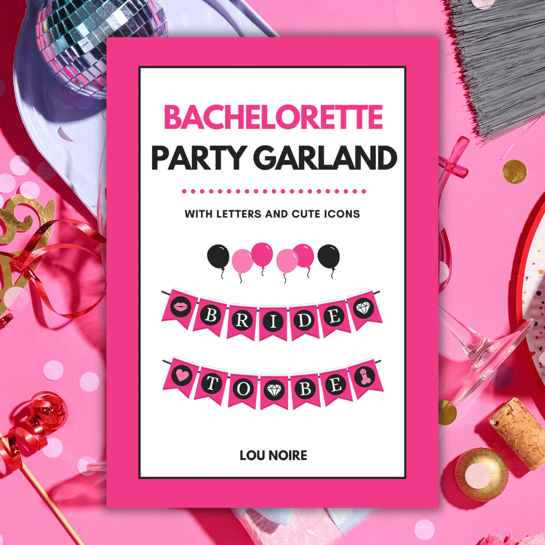 Bachelorette Party Garland - Lou Noire - Cover