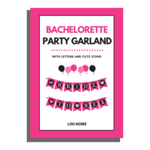 Lou Noire - Bachelorette Party Garland - Cover