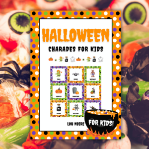 Lou Noire - Halloween Charades for Kids - Cover
