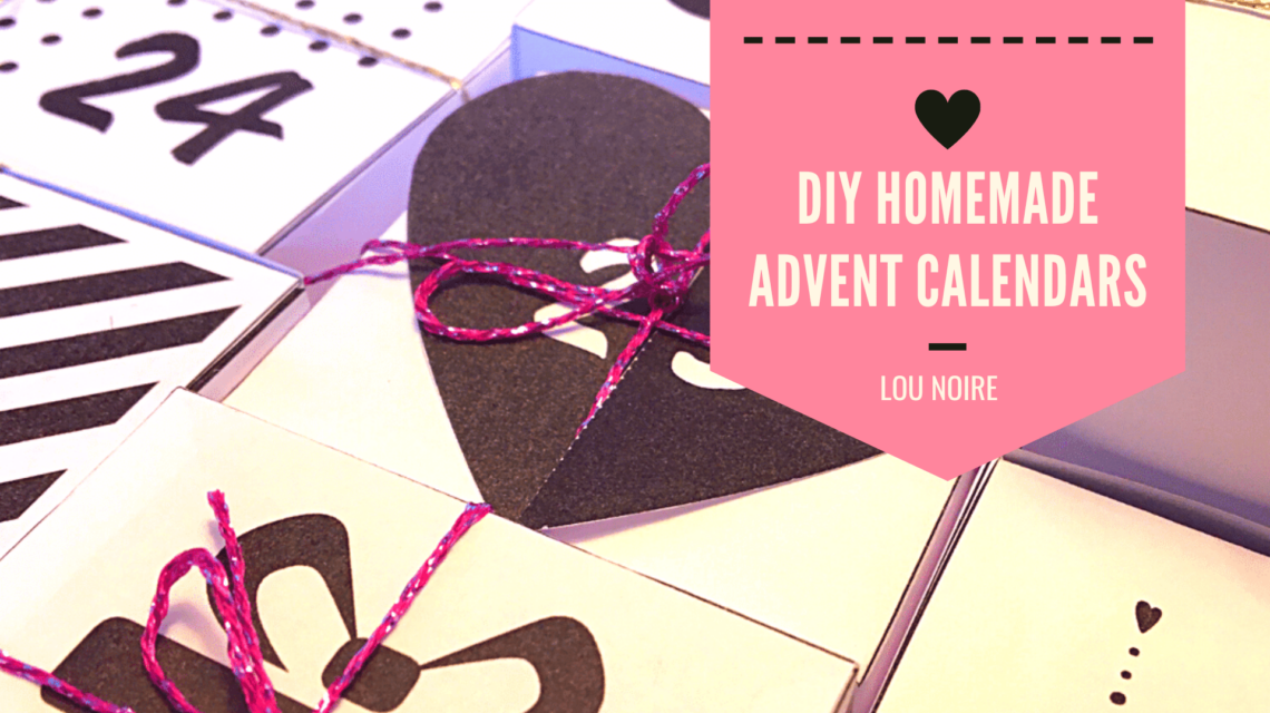 7 Great ideas for a homemade advent calendar - Lou Noire