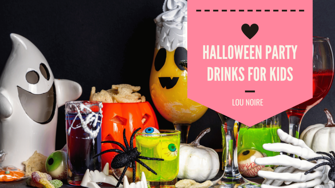 Fun and Creative Halloween Party Drinks for Kids - Lou Noire