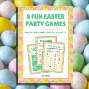 8 Fun Easter Party Games - Lou Noire - Cover